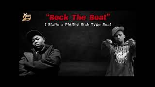 “Rock The Boat” J Stalin x Philthy Rich x Sample Type Beat (Prod. King Kai Productions)