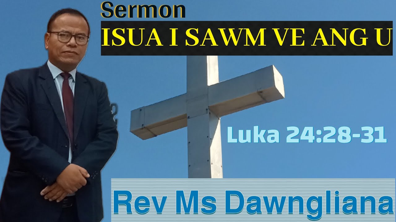 Rev Ms Dawngliana Sermon -