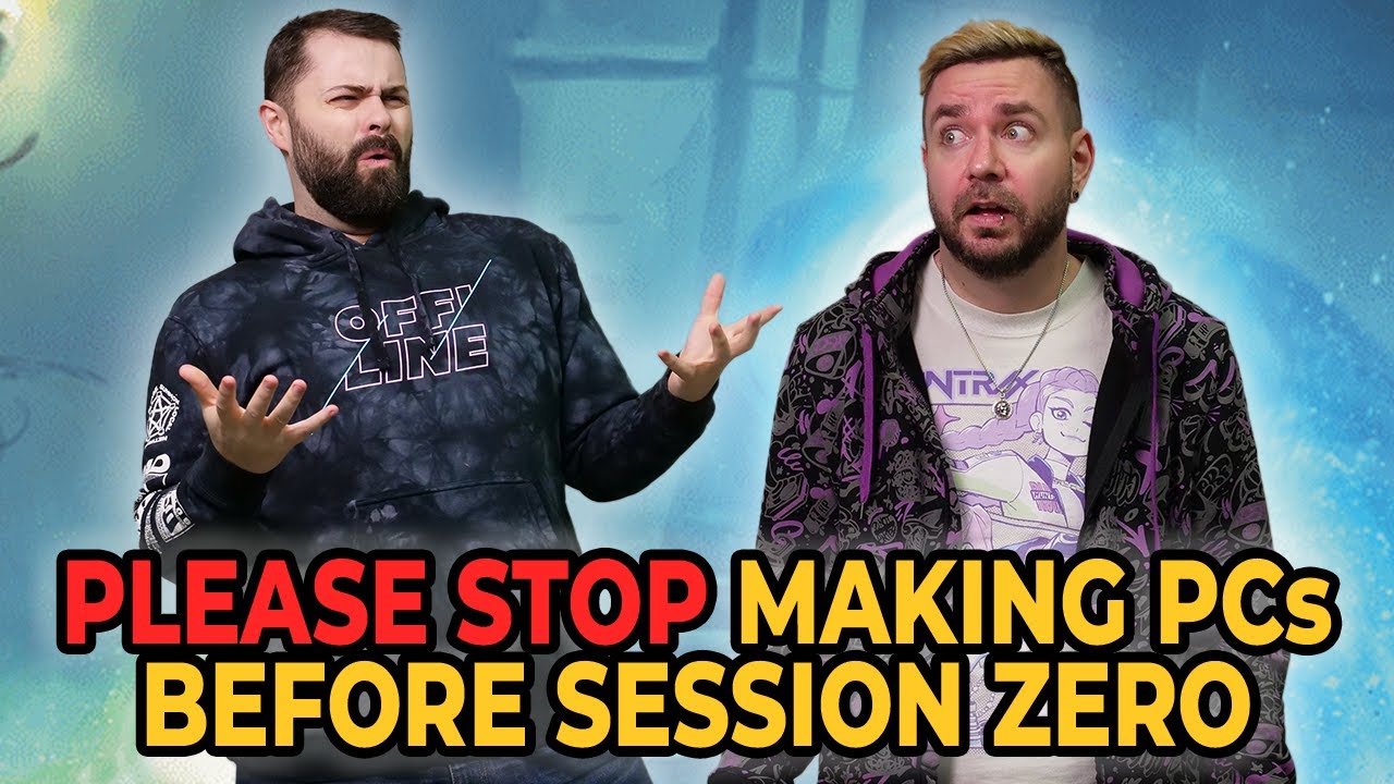 Stop Making D&D Characters Before Session Zero