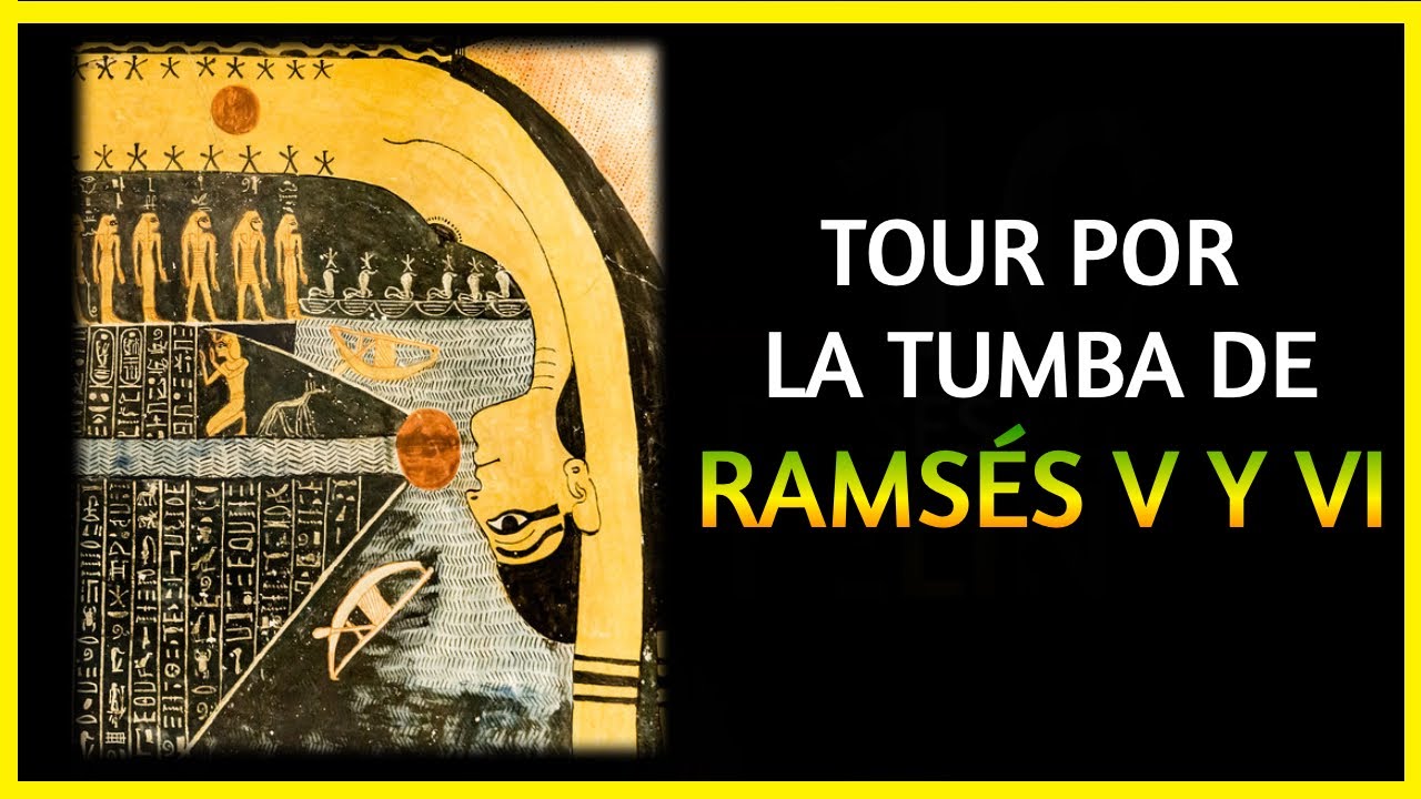 TUMBAS EGIPCIAS POR DENTRO Valle de los reyes. RAMSÉS V y VI 🤠 YouTube