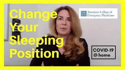 COVID-19: Change Sleeping Position Dr. Susan Wilco...