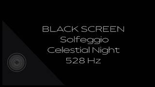 Relaxing Healing | 528 Hz Solfeggio frequency Alignment | Celestial Night