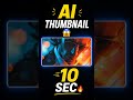 AI Thumbnail in 10 Sec 😱 Viral Trick! #shorts