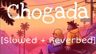 Chogada (slowed Reverbed) lyrics pilot | chogada (slowed Reverbed) song |