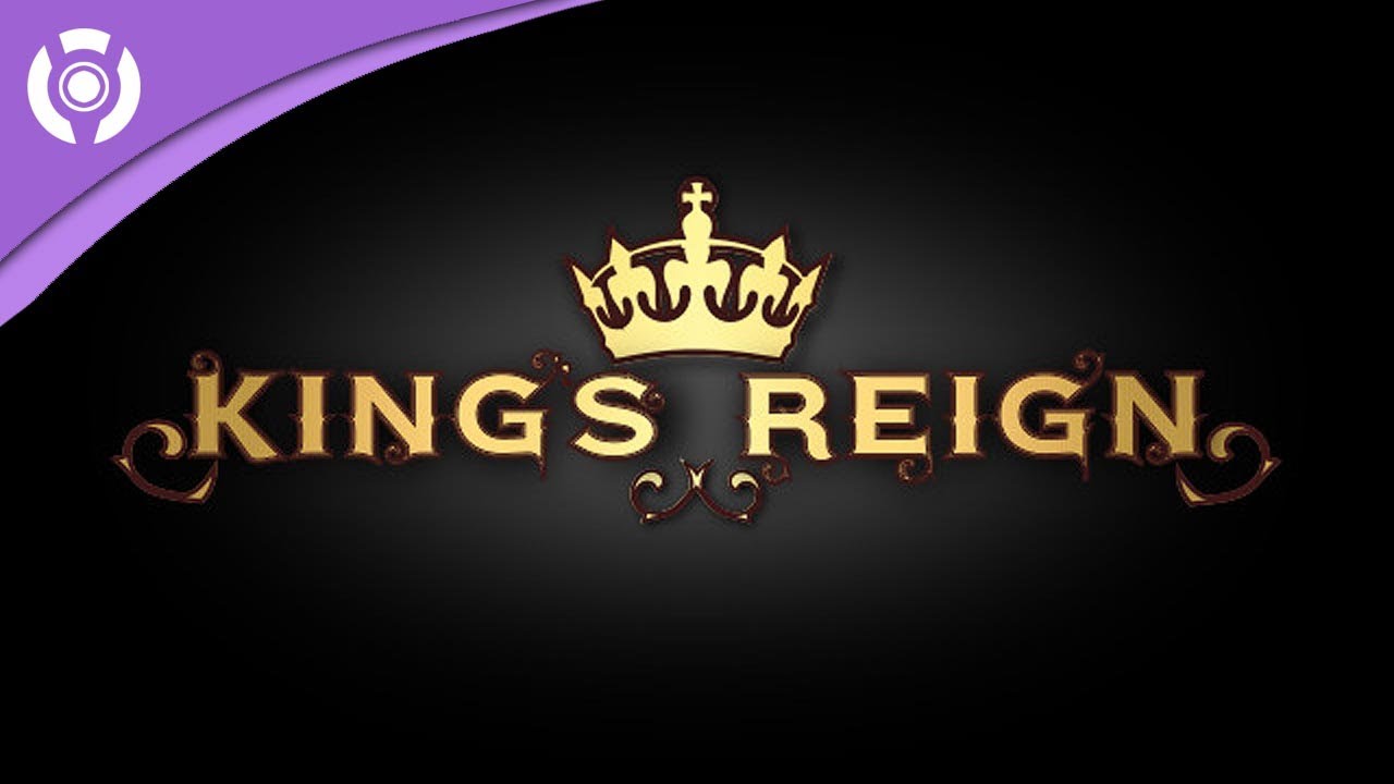 King's Reign - Announcement Trailer