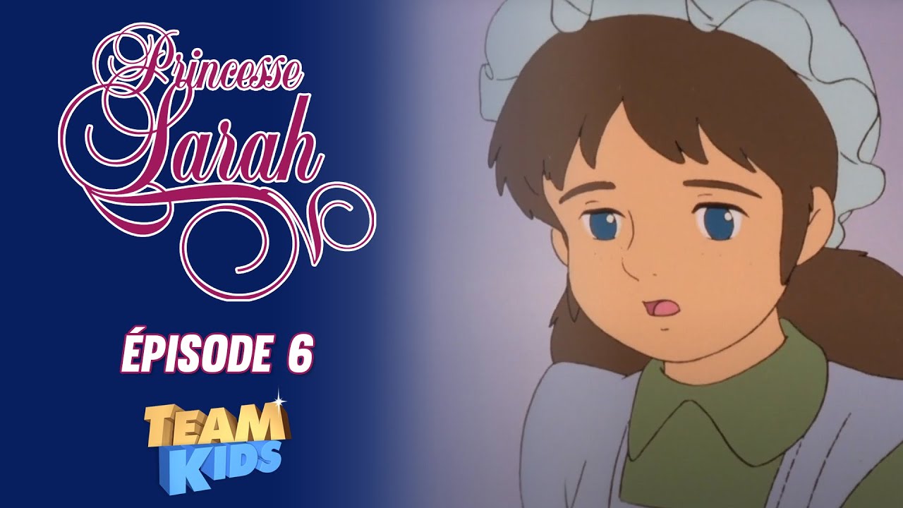 👩🏻 Princesse Sarah - Becky la Cendrillon - Episode 06 | VERSION REMASTERISÉE
