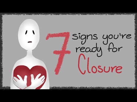 7 Signs You're Ready for a Closure From a Relationship