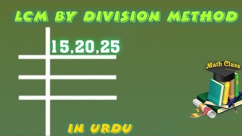 Find LCM by Division Method in Urdu, LCM of 15 20 and 25