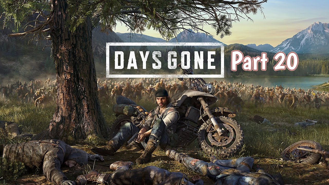 Days Gone - Part 20