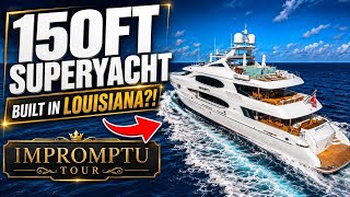 The 150ft (50m) Superyacht Built In Louisiana | Impromptu Tour