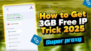 How to Get 3GB Free IP | Super Proxy Free IP Trick 2025 । কিভাবে ফ্রিতে আইপি নিবেন সম্পূর্ণ ভিডিও
