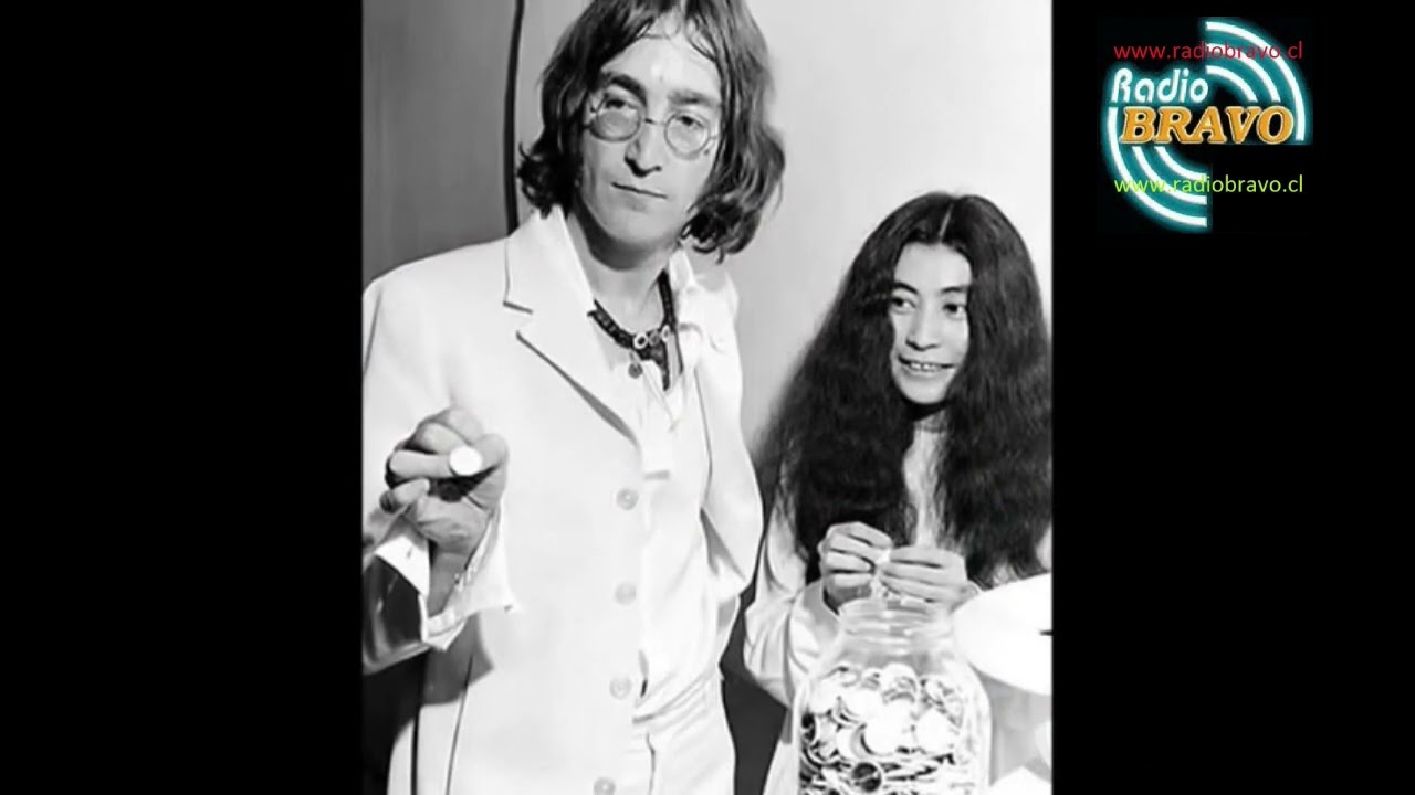 JOHN LENNON DALE UNA OPORTUNIDAD A LA PAZ www.radiobravo.cl YouTube JOHN LENNON DALE UNA OPORTUNIDAD A LA PAZ www.radiobravo.cl YouTube