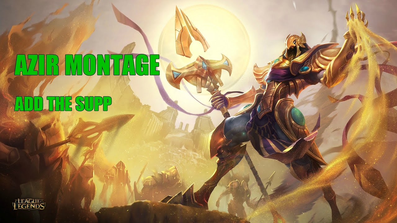 Azir Montage 2016 | League of Legends