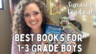 Best Books for 1st -  3rd Grade Boys | Elementary Summer Reading!