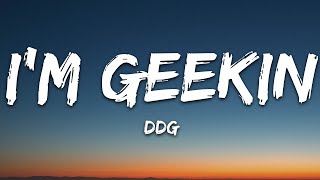 DDG - I'm Geekin (slowed down) Lyrics | 1hour Lyrics