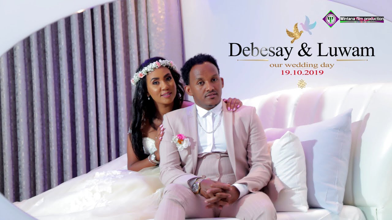 #eritreanwedding  debesay and luwam 2019 Highlights @Wintanafilmpro