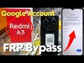 Redmi A3 2024 FRP Bypass |  Redmi A3 Google Account Bypass | MIUI 14 FRP Bypass Without PC