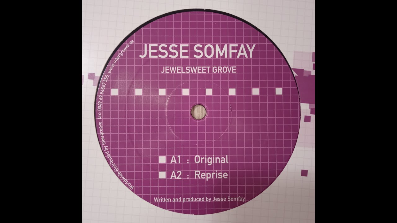Jesse Somfay – Jewelsweet Grove (Original)