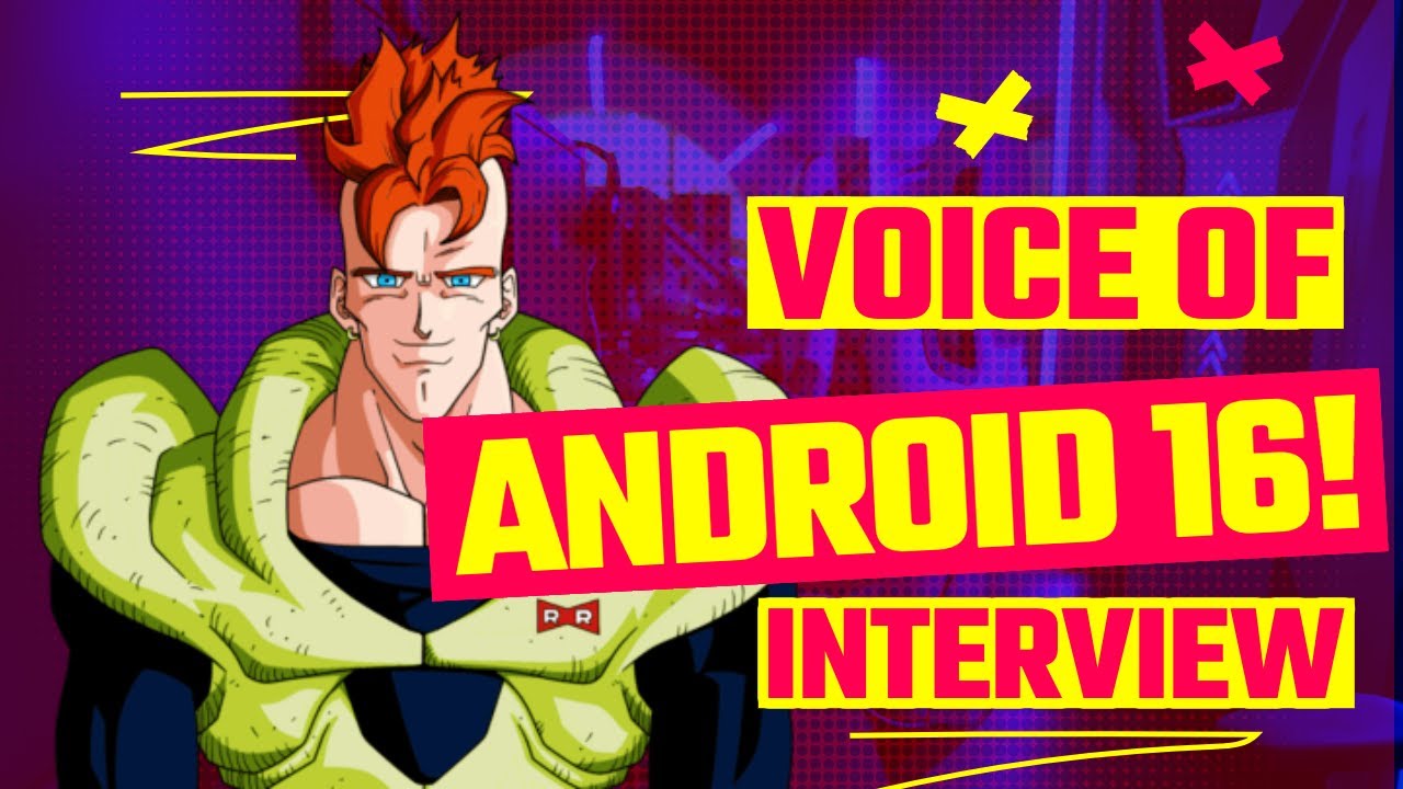 Voice of Dragon Ball Z's Android 16 & More, Interview with Jeremy Inman
