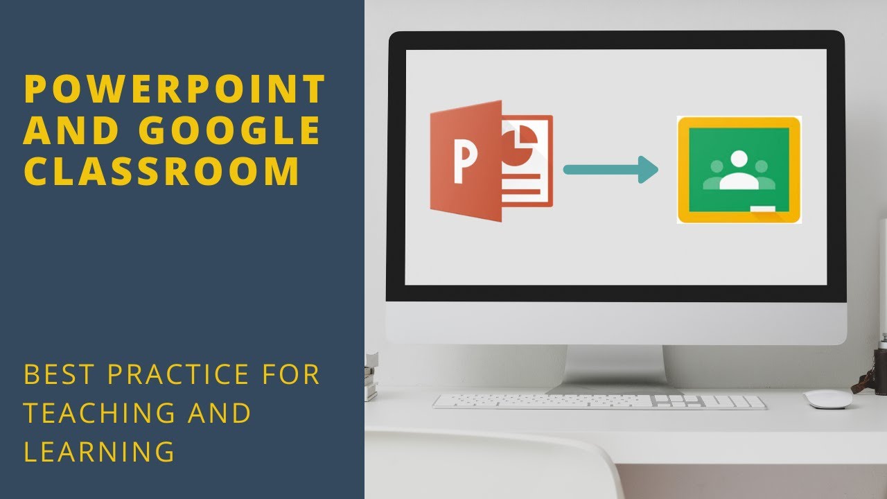 how to share powerpoint presentation in google classroom