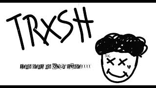 Trxsh - Dmtc X Step. V Prod. By Skullfkid Trxsh