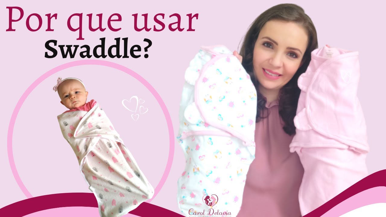 Swaddle para recém nascido vale a pena? É seguro? por Carol Delavia YouTube