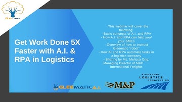 Get Work Done 5x Faster with A.I. and RPA in Logistics | Gleematic A.I.