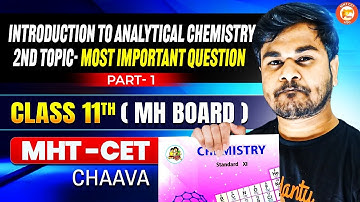 Introduction to Analytical Chemistry Class 11 Important Questions | By Om Jadhav Sir