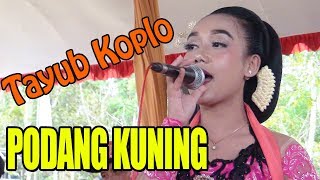 PODANG KUNING VERSI TAYUB KOPLO - Karawitan Tri Tunggal