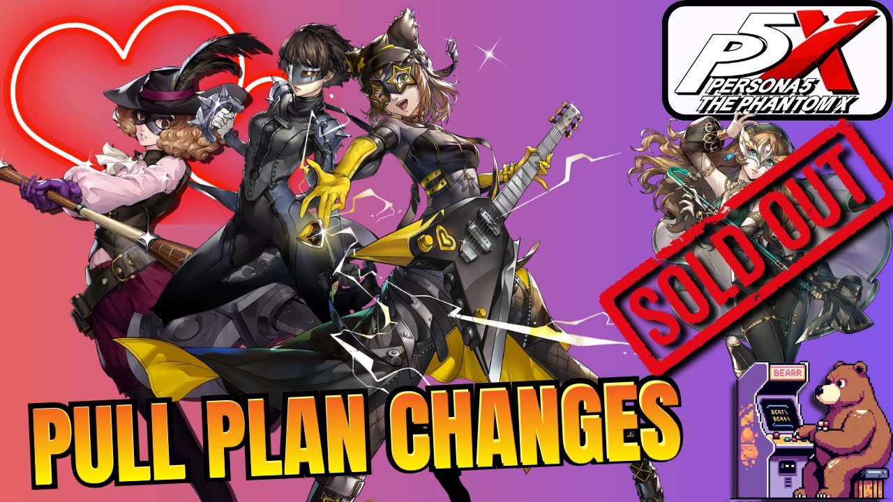 Game Changes Shifted My Pull Plans - Persona 5X Global