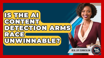Is The AI Content Detection Arms Race Unwinnable? - Real Life Curriculum