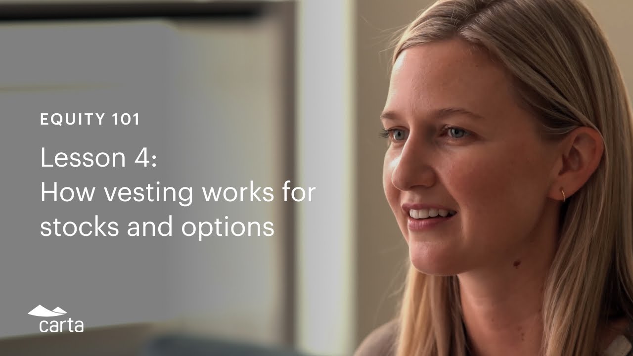 How vesting works with an equity grant Equity 101 lesson 4 YouTube