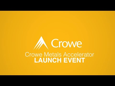 Digital Transformation in the Metals Industry - Crowe Metals Accelerator Wave 2 2020 Launch Event