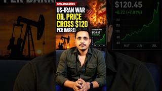 Oil Crosses $120/Barrel 🛢️ 🚀🚨 #cryptoindia #oilcrisis #iranvsus #stockmarket #breakingnews