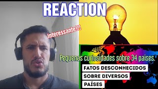 REACT - Pequenas Curiosidades Sobre 34 Países - INCRIVEL