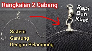 Rangkaian Pancing 2 Cabang Sistem Gantung