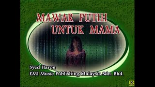 Mawar Putih Untuk Mama - [ MV]