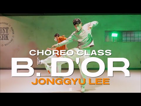 JONGGYU LEE CLASS | Burna Boy - B. D'OR (feat. WizKid) | @justjerkacademy_ewha