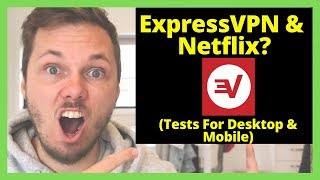 Does ExpressVPN Work With Netflix FULL TEST