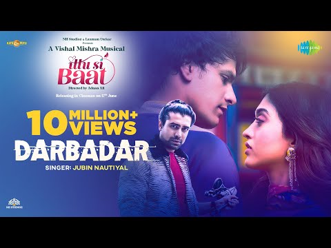 Darbadar | Jubin Nautiyal | Vishal Mishra | Ittu Si Baat | Official Video | Raj Shekhar