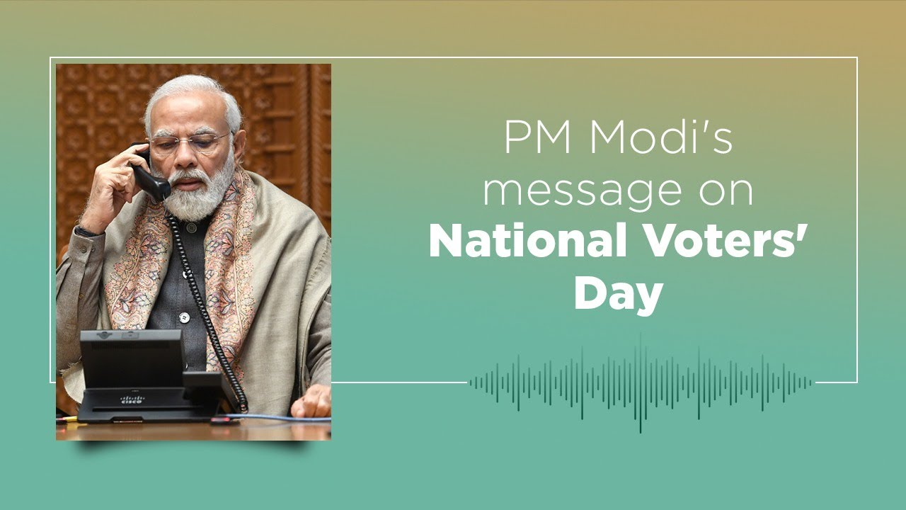 PM Modis message on National Voters Day