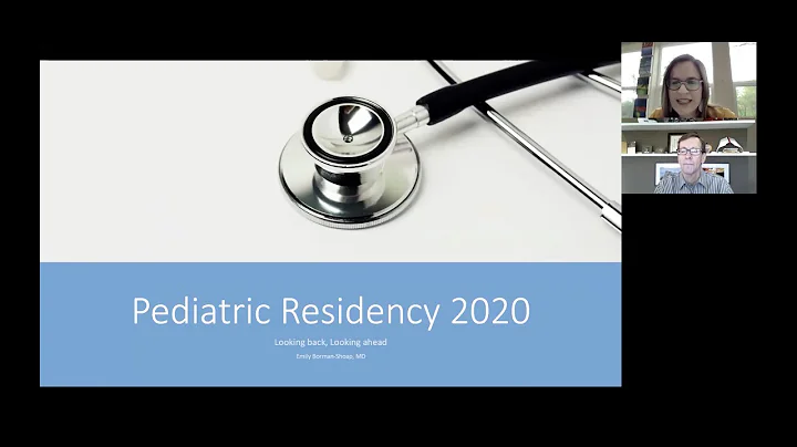 "Pediatric Residency 2020: Looking Back, Looking A...