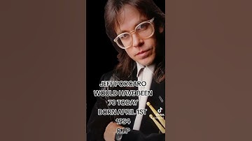 Thumbnail of Jeff Porcaro Would Have Been 70 Today, R.I.P Born April 1st 1954