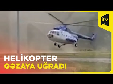 6 nəfərin öldüyü helikopter qəzasının anbaan görüntüsü