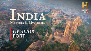 India: Marvels & Mysteries | Gwalior Fort