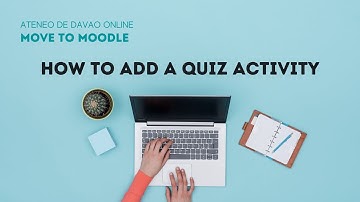 How to add a quiz activity in Moodle (Daigler)