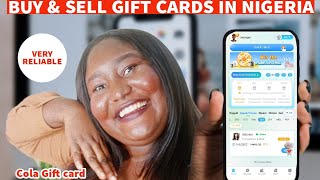 Best App To  Sell Gift Cards to Naira & Cedis  in 5 Minute 2024[Full Tutorial]|COLA GIFT CARD