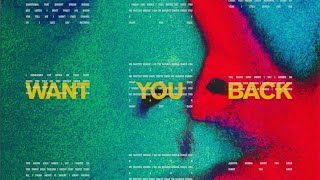 Want You Back- 5 second of summer (official audio)