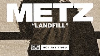 Metz - Landfill