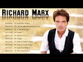 The Best Of Richard Marx || Richard Marx Greatest Hits Full Album